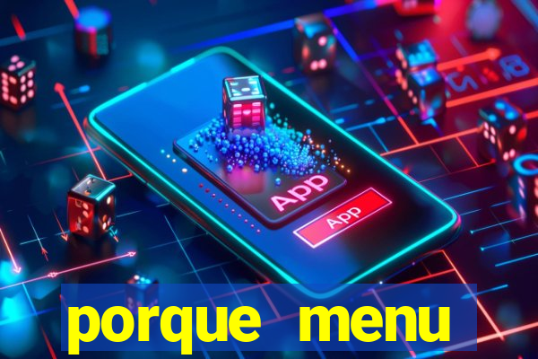 porque menu selvagem acabou